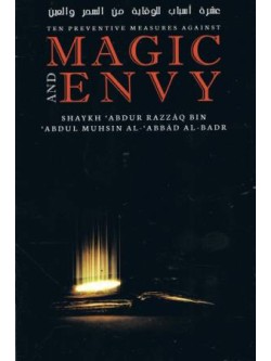 Ten Preventive Measures Against Magic and Envy